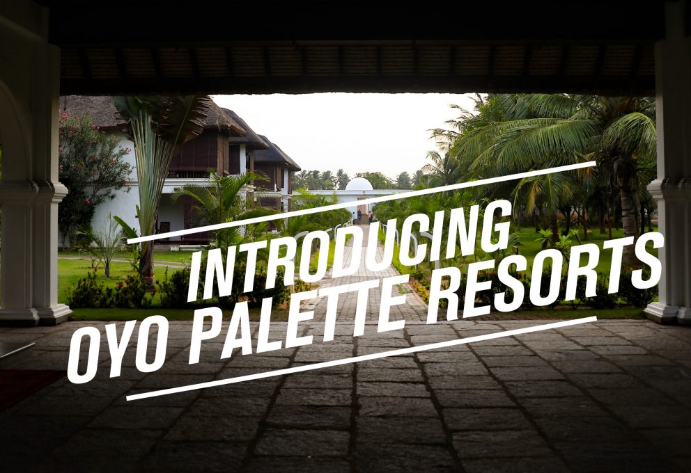 Introducing OYO Palette Resorts