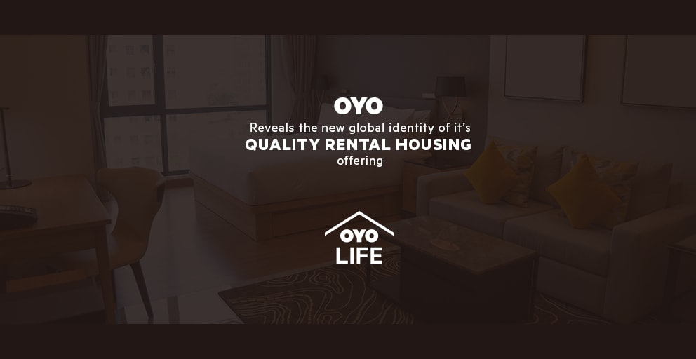 OYO reveals the new global brand identity of its quality rental housing offering – OYO LIFE