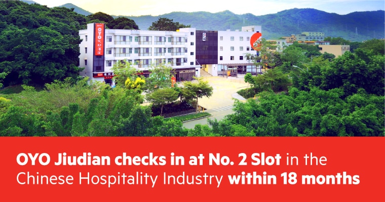 OYO Jiudian checks in at No. 2 Slot in the Chinese Hospitality Industry within 18 months