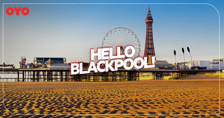 OYO Hotels & Homes arrives in the bustling town of Blackpool