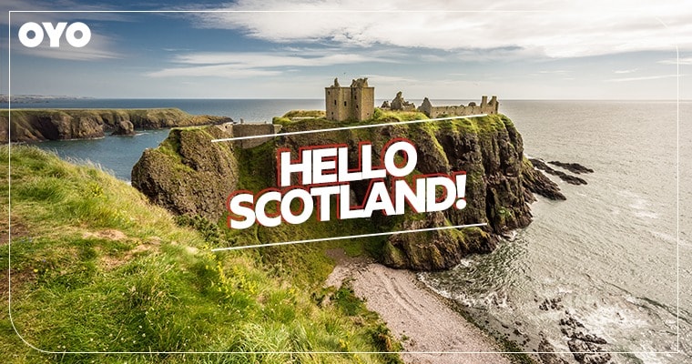 OYO Hotels & Homes Arrives in Gorgeous Scotland