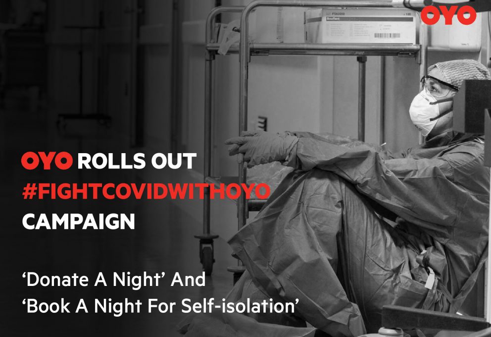 OYO lends supports to flatten the curve with ‘Donate A Night’ and ‘Book A Night for self-isolation’ initiatives