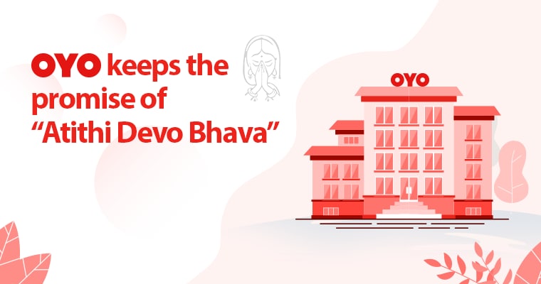 OYO keeps the promise of “Atithi Devo Bhava” intact; reaches out to 15+ embassies, to support accommodation for stranded tourists