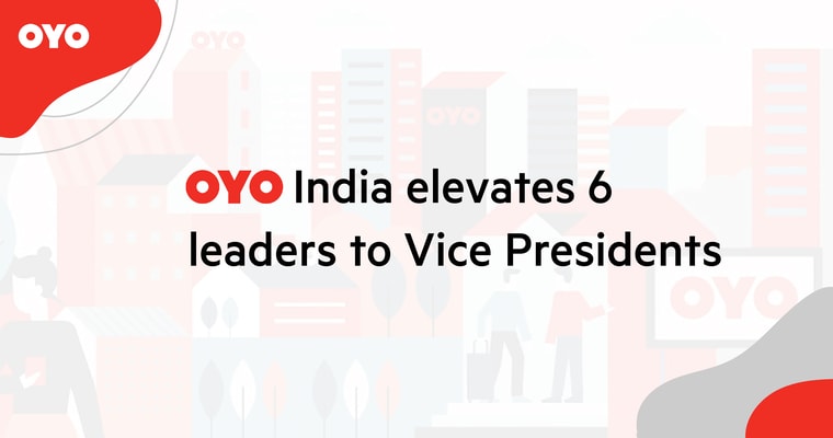 OYO India Walks the Talk: Elevates 6 Leaders to Vice President