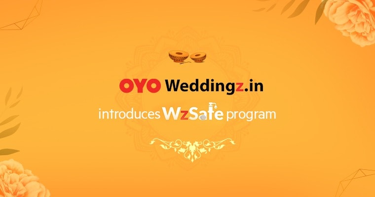 OYO’s Weddingz.in set to host safe weddings; introduces ‘Wz Safe’ program