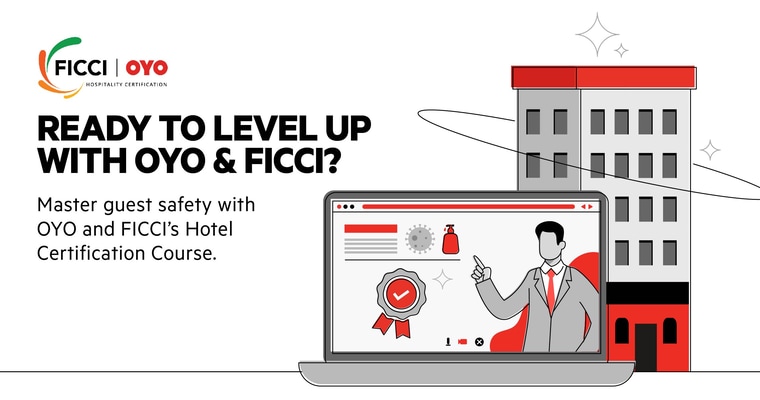 FICCI & OYO co-create Online Certification Course for the Hospitality Industry in the post COVID world