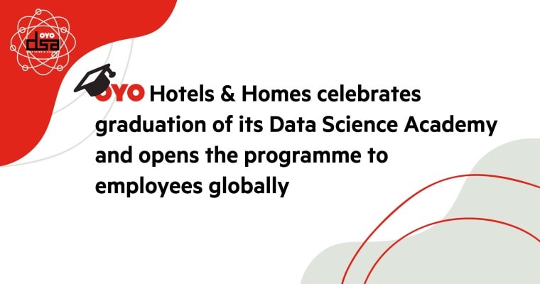OYO reiterates commitment to building the future of hospitality and upskilling workforce through it’s Data Science Academy
