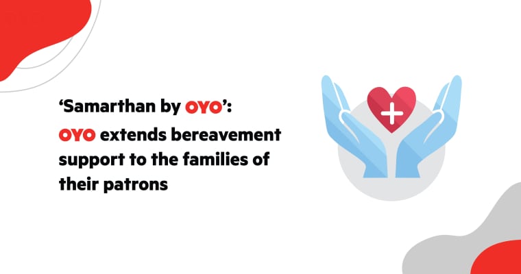 Samarthan by OYO: OYO launches COVID-19 Bereavement Support for its Patrons