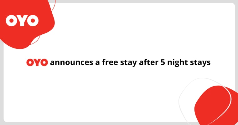 OYO announces a free stay after 5 night stays